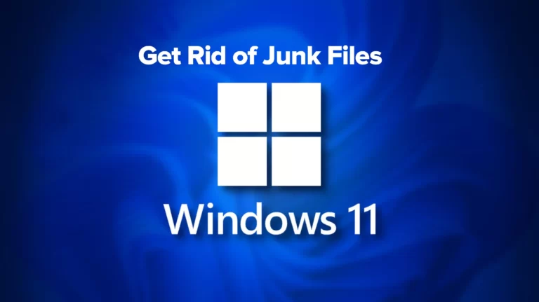 Get Rid of Junk Files in Windows 11